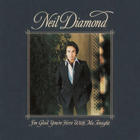 Neil Diamond - I'm Glad You're Here With Me Tonight - CD ALBUM (used)