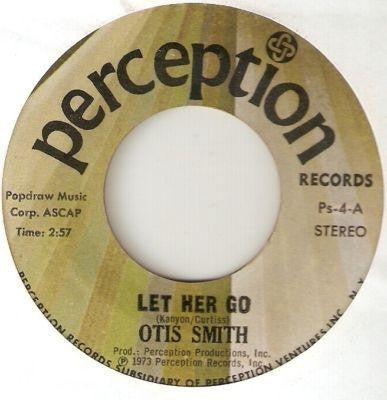 Otis Smith – Let Her Go - 7" Single (used)
