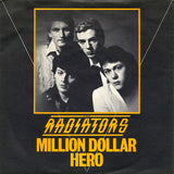 Radiators ‎– Million Dollar Hero (In A Five And Ten Cents Store) - ORIGINAL 7" in PICTURE COVER (used)