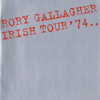 Rory Gallagher - Irish Tour '74 - CD