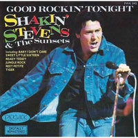 Shakin Stevens & The Sunsets – Good Rockin' Tonight - CD (used)