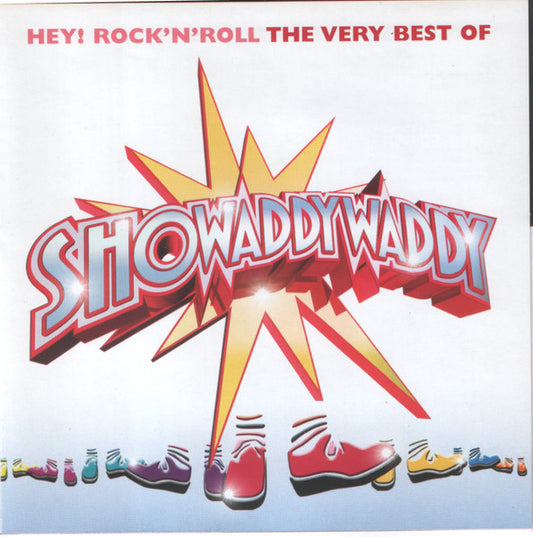 Showaddywaddy – Hey! Rock 'N' Roll The Very Best Of - CD ALBUM