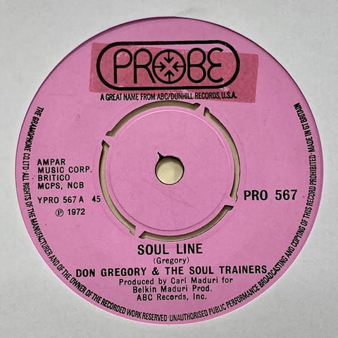 Don Gregory & The Soul Trainers Soul Line RARE ORIGINAL ISSUE 7"