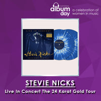 Stevie Nicks - The 24 Karat Gold Tour - 2 x BLUE & WHITE SPLATTER COLOURED VINYL LP SET