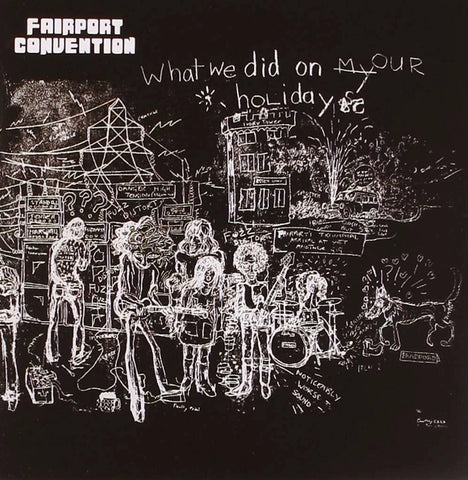 Fairport Convention – What We Did On Our Holidays - CD