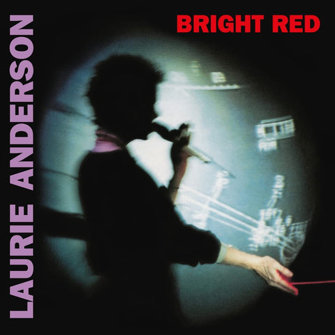 Laurie Anderson – Bright Red - RED COLOURED VINYL 180 GRAM LP - NUMBERED EDITION