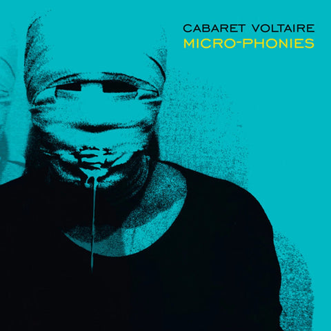 Cabaret Voltaire – Micro-Phonies - CURACAO TURQUOISE COLOURED VINYL LP