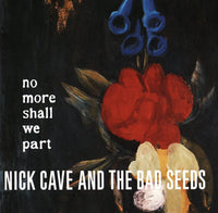 Nick Cave & The Bad Seeds – No More Shall We Part - CD + DVD SET