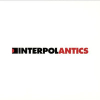 Interpol – Antics VINYL LP