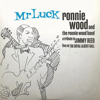 The Ronnie Wood Band – Mr Luck - A Tribute To Jimmy Reed Live At The Royal Albert Hall CD