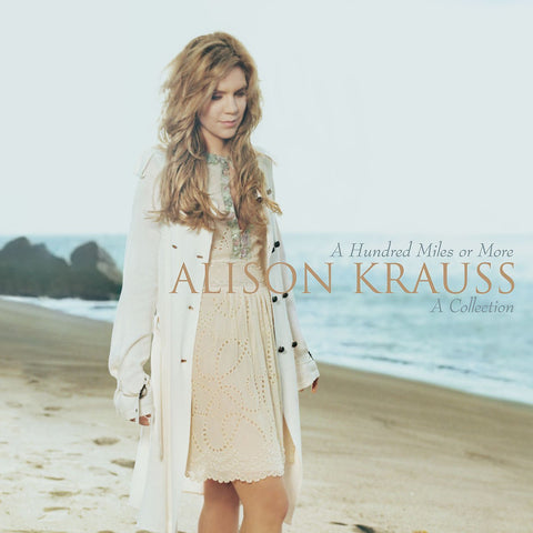 Alison Krauss ‎A Hundred Miles Or More A Collection CD (UNIVERSAL)