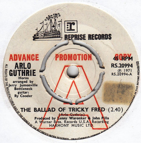 Arlo Guthrie – The Ballad of Tricky Fred PROMO Only Issue 7"