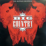 Big Country ‎– The Buffalo Skinners 2 x 180 GRAM VINYL LP SET