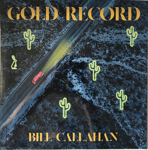 Bill Callahan ‎– Gold Record - VINYL LP