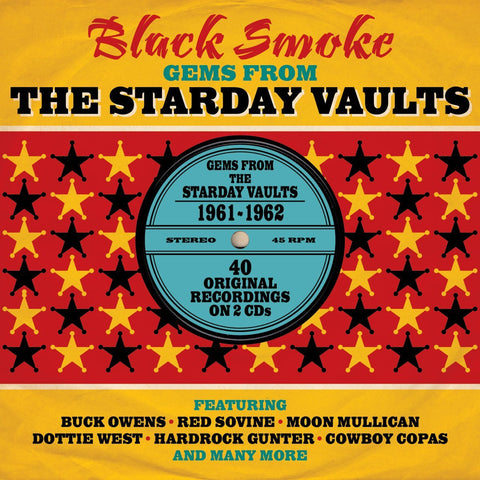 Black Smoke Gems From the Starday Vaults 2 x CD SET (NOT NOW)