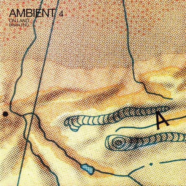 Brian Eno ‎Ambient 4 (On Land) LP (UNIVERSAL)