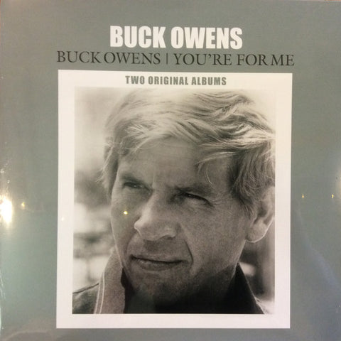 Buck Owens ‎– Buck Owens / You're For Me VINYL LP