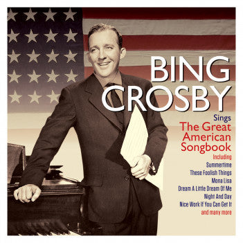 Bing Crosby Sings the Great American Songbook 2 x CD SET (NOT NOW)