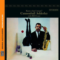 Cannonball Adderley with Bill Evans Know What I Mean? CD (UNIVERSAL)