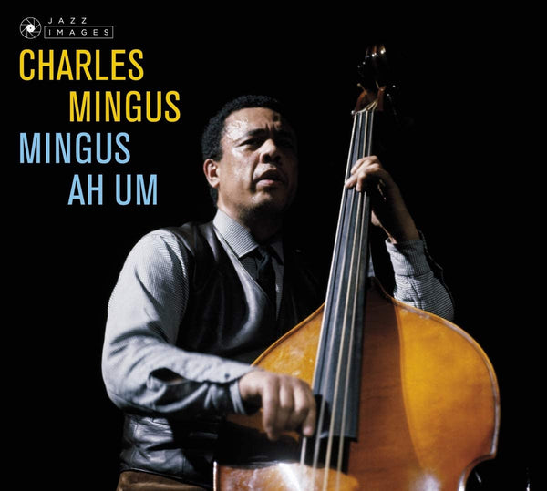 Charles Mingus – Mingus Ah Um 180 GRAM VINYL LP