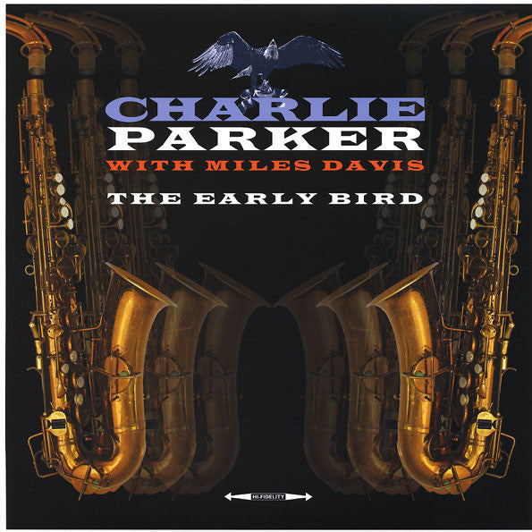 charlie parker & miles davis the early bird LP (NOT NOW)