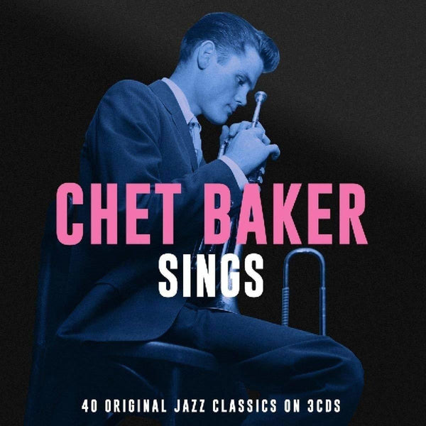 Chet Baker Sings 3 x CD SET SET (NOT NOW)