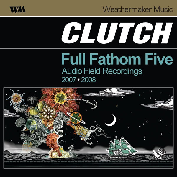 Clutch  ‎– Full Fathom Five Audio Field Recordings 2007-2008 - 2 x VINYL LP SET