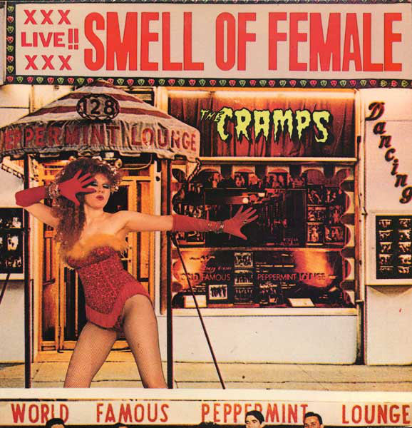 The Cramps ‎– Smell Of Female - VINYL LP (used)