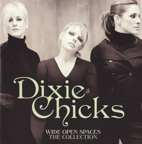 Dixie Chicks Wide Open Spaces The Collection CD (SONY)