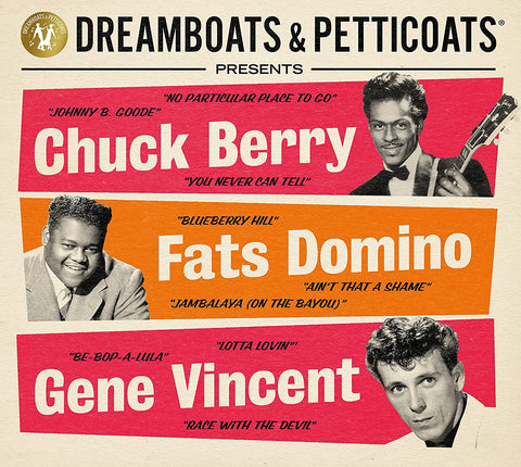 Dreamboats & Petticoats presents... Chuck Berry, Fats Domino & Gene Vincent 3 x CD SET