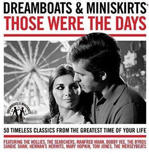 Dreamboats & Miniskirts Those Were The Days 2 x CD (MULTIPLE) (UNIVERSAL)