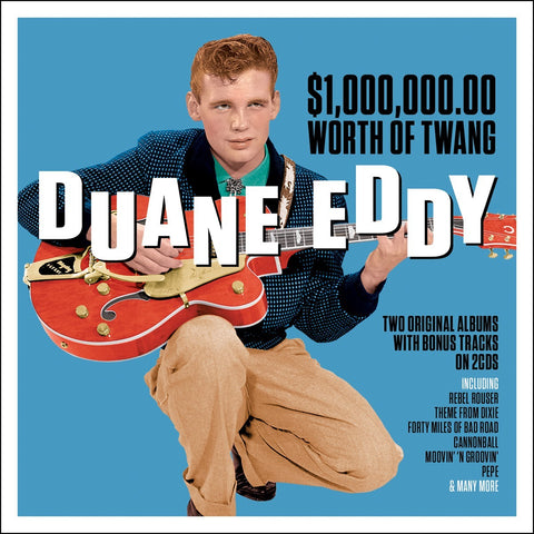 Duane Eddy $1,000,000,00 Worth of Twang 2 x CD SET (NOT NOW)