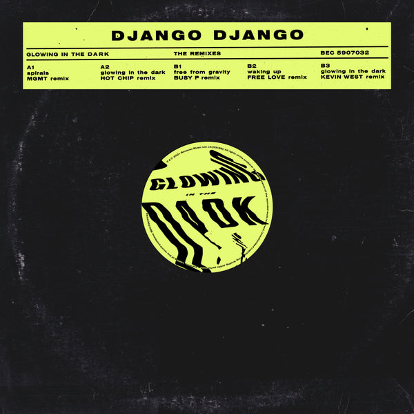 Django Django - The Glowing In The Dark Remixes - VINYL 12"