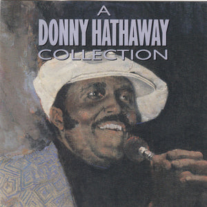Donny Hathaway ‎– A Donny Hathaway Collection CD