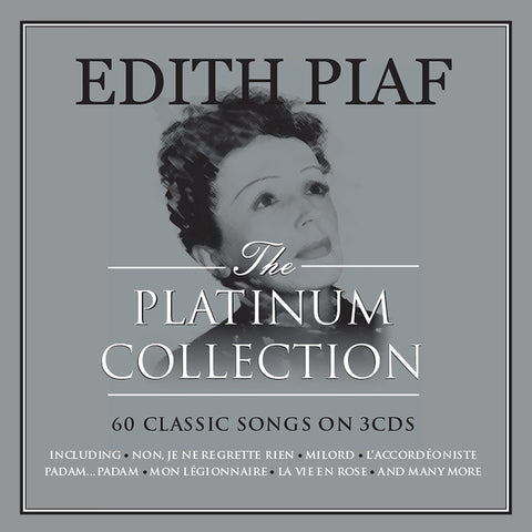 Edith Piaf The Platinum Collection 3 x CD SET (NOT NOW)