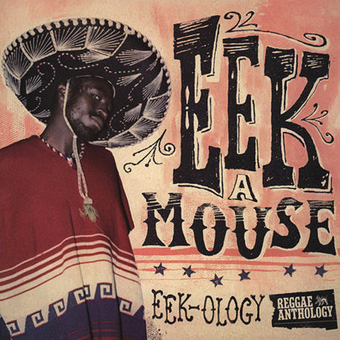 Eek-A-Mouse ‎– Eek-Ology VINYL LP