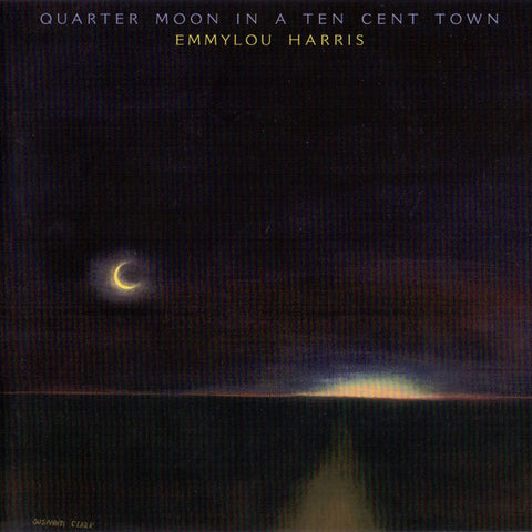 Emmylou Harris Quarter Moon In A Ten Cent Town Card Cover CD