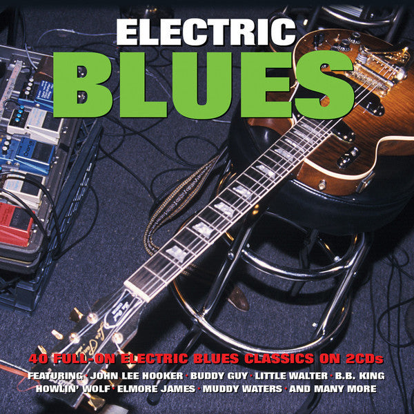 Electric Blues Various 2 x CD SET (NOT NOW)