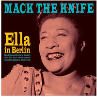 Ella Fitzgerald Mack The Knife - Ella In Berlin 180 GRAM VINYL LP