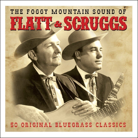 Flatt & Scruggs The Foggy Mountain Sound of 2 x CD SET (NOT NOW)