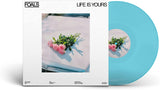 Foals – Life Is Yours - CURACAO BLUE COLOURED VINYL LP