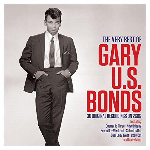 Gary U.S. Bonds ‎The Very Best Of 2 x CD SET (NOT NOW)