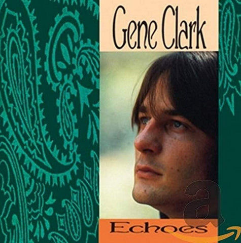 Gene Clark – Echoes CD
