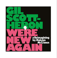 Gil Scott-Heron, Makaya McCraven ‎– We’re New Again (A Reimagining By Makaya McCraven) CD