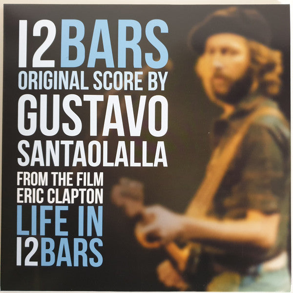 Gustavo Santaolalla – Eric Clapton: Life In 12 Bars BLUE COLOURED 180 GRAM VINYL LP