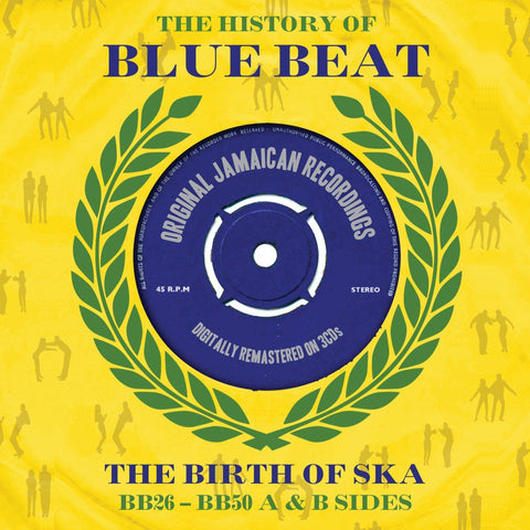The History of Bluebeat the Birth of Ska BB26-BB50 A & B Sides 3 x CD SET (NOT NOW)