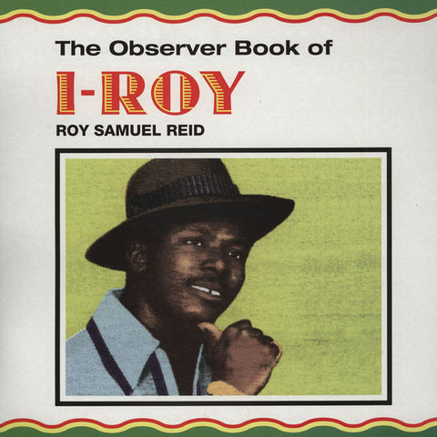 I-Roy ‎– The Observer Book Of Roy Samuel Reid VINYL LP