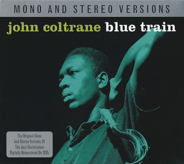 john coltrane blue train Mono & Stereo 2 X CD (NOT NOW)