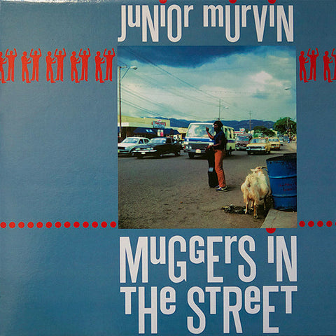 Junior Murvin ‎– Muggers In The Street VINYL LP
