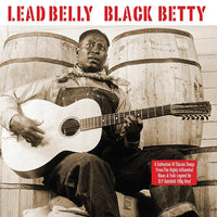 Lead Belly Black Betty 2 x VINYL LP SET (NOT NOW)